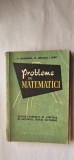 PROBLEME DE MATEMATICI PENTRU EXAMENELE DE ADMITERE IN INSTITUTELE TEHNICE SUPERIOARE ,GHERMANESCU ,SAGER ,ANGELESCU ,EDITURA TEHNICA .