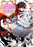 An Archdemon&#039;s Dilemma: How to Love Your Elf Bride - Volume 1 | Fuminori Teshima, J-Novel Club