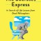The Socrates Express: In Search of Life Lessons from Dead Philosophers