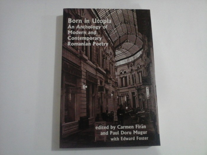 BORN IN UTOPIA - CARMEN FIRAN, PAUL DORU MUGUR