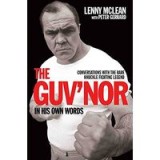 Guv&#039;nor in His Own Words