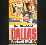 Cumpara ieftin DALLAS - BARBATII EWING - BURT HIRSCHFELD