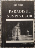 Paradisul suspinelor - Ion Vinea// 1991