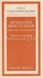 Revolutia Descultilor - Bertrand Schneider, Clubul de la Roma, Politica, 1988, 356 pagini