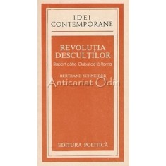 Revolutia Descultilor - Bertrand Schneider