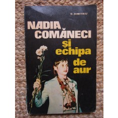 D. Dimitriu - Nadia Comaneci si echipa de aur - 1976