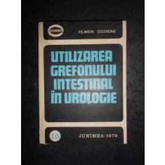FILIMON CICERONE - UTILIZAREA GREFONULUI INTESTINAL IN UROLOGIE