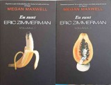 EU SUNT ERIC ZIMMERMAN VOL.1-2-MEGAN MAXWELL-250667