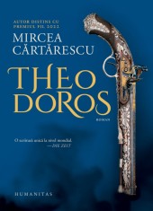 Theodoros - Mircea Cartarescu - Humanitas