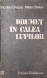 DRUMET IN CALEA LUPILOR, Mihai Nicolae