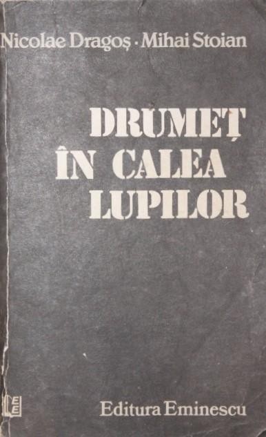 DRUMET IN CALEA LUPILOR