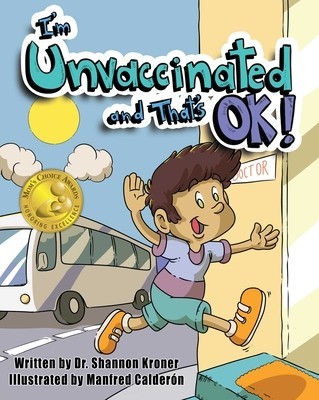 I&amp;#039;m Unvaccinated and That&amp;#039;s Ok! foto