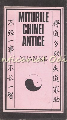 Miturile Chinei Antice - Yuan Ke