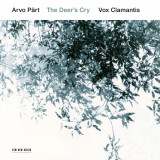 Arvo Part - The Deer&#039;s Cry | Arvo Part, Vox Clamantis, ECM Records