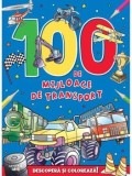 100 de mijloace de transport. Descopera si coloreaza!/***
