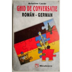 Ghid de conversatie roman-german &ndash; Kristine Lazar (cateva insemnari)