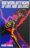 Revolution of Love and Balance - George Verwer