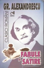 FABULE SI SATIRE-GRIGORE ALEXANDRESCU-263710