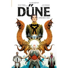 Dűne: Atreides-h&amp;aacute;z - Első k&amp;ouml;tet - Brian Herbert foto