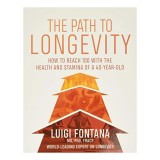 The Path to Longevity, Luigi Fontana