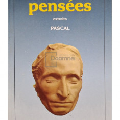 Pascal - Pensees extraits (editia 1965)