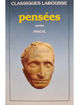Pascal - Pensees extraits (editia 1965) foto
