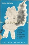 Cumpara ieftin Efectele Poluarii Atmosferei asupra Aparatului Respirator la Copii - Elena Barnea, 1978, Editura Medicala, 170 Pagini