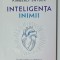 INTELIGENTA INIMII de KIMBERLEY SNYDER , 5 PASI PENTRU A DEBLOCA PUTEREA SI INTELIGENTA INIMII TALE , 2025