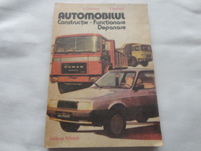 Automobilul .Constructie.Functionare.Depanare- D.Cristescu/Raducu- (carte auto) foto