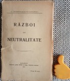 Razboi sau neutralitate Constantin Dobrogeanu-Gherea