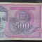 Bancnota 500 DINARI / DINARA - YUGOSLAVIA, anul 1992 *cod 911