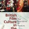 British Film Culture in the 1970s: The Boundaries of Pleasure
