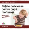 Retete Delicioase Pentru Copii Mofturosi - 50 De Retete Sanatoase, Annabel Karmel - Editura Paralela 45