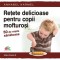 Retete Delicioase Pentru Copii Mofturosi - 50 De Retete Sanatoase, Annabel Karmel - Editura Paralela 45