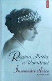 Regina Maria - Insemnari zilnice, volumul 9