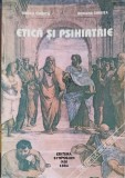 Etica si Psihiatrie - Vasile Chirita, Roxana Chirita, Editura Synposion, 1994, Psihologie, Bioetica, Carte in Romana