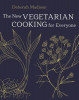 The New Vegetarian Cooking for Everyone