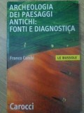 ARCHEOLOGIA DEI PAESAGGI ANTICHI: FONTI E DIAGNOSTICA-FRANCO CAMBI-231969