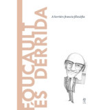 Foucault &eacute;s Derrida - A kort&aacute;rs francia filoz&oacute;fia - Miguel Morey