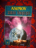 Zeii insisi - Asimov / carte SF, 222 pagini