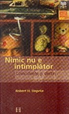 Nimic nu e intamplator. Coincidente si destin foto