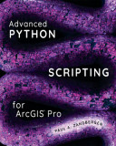 Advanced Python Scripting for Arcgis Pro, 2020