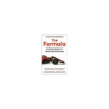 Cumpara ieftin The Formula How Rogues, Geniuses, and Speed Freaks Made F1 the World's Fastest-Growing Sport