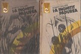 I-a inghitit padurea 2 volume Robert Gaillard editura Meridiane colectia Delfin 1983 carte veche
