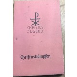 CRT10DE Carte veche Christusk&auml;mpfer - Christusjugend (Luptătorii lui Hristos - Tineretul lui Hristos), revistă/broșură religioasă
