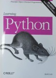 Carte Learning Python autor Mark Lutz, Engleza. Carte straina noua sau anticariat.