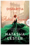 Cumpara ieftin Disparitia Lui Astrid Bricard, Natasha Lester - Editura Nemira