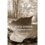 Finta S&aacute;ndor v&aacute;logatott versei - 1908 - 1925