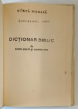 DICTIONAR BIBLIC DE NUME PROPRII SI CUVINE RARE de STINGA NICOARA