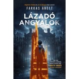 L&aacute;zad&oacute; Angyalok - Farkas Anett